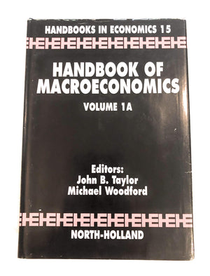 Handbook Of Macroeconomics (Volume 1A)