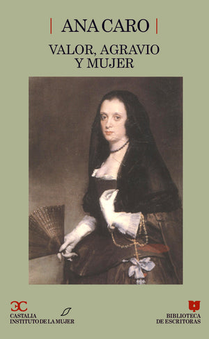 Valor, agravio y mujer . (Spanish Edition),Used