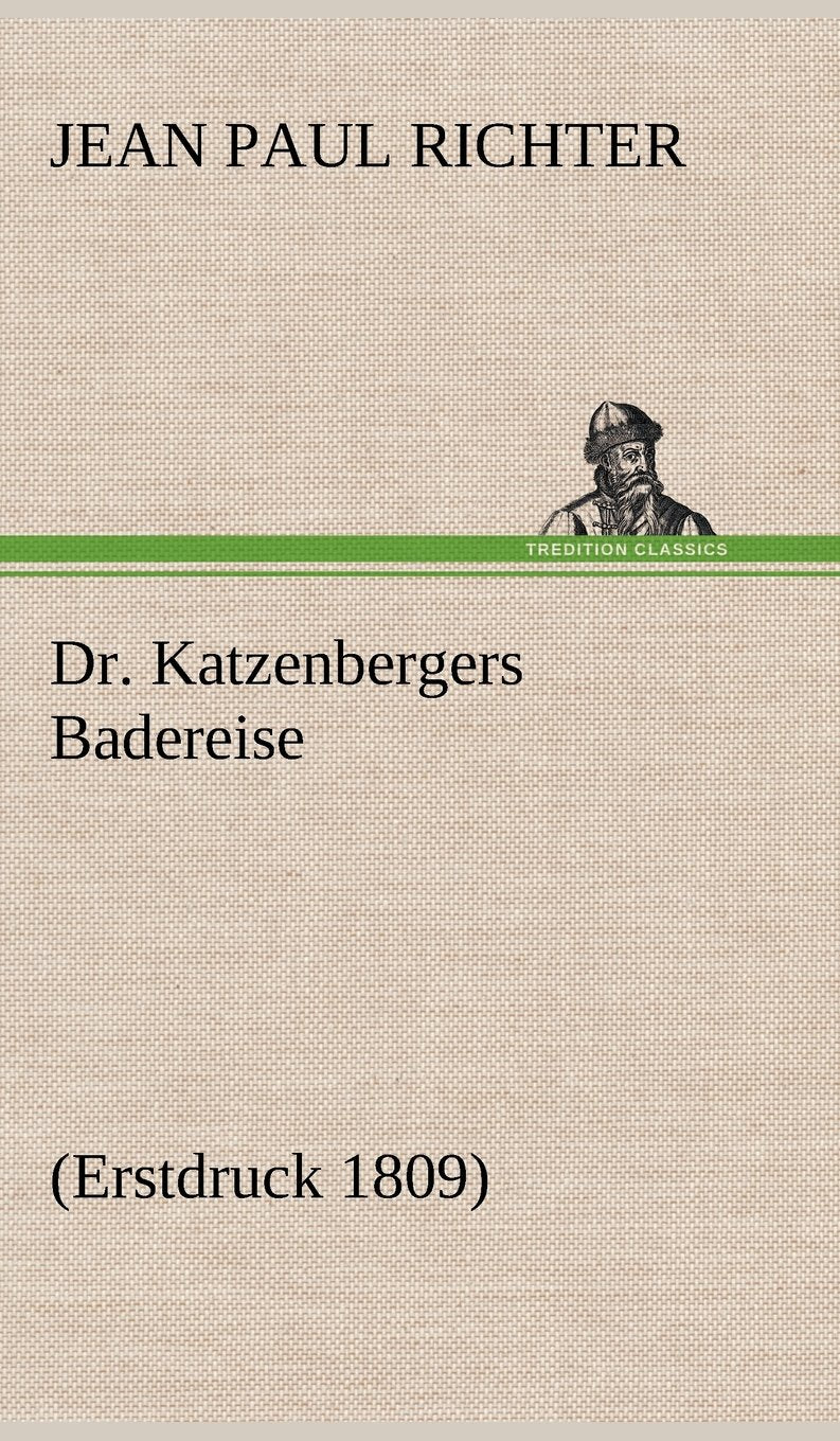 Dr. Katzenbergers Badereise (German Edition),Used