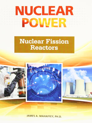 Nuclear Fission Reactors (Nuclear Power),Used
