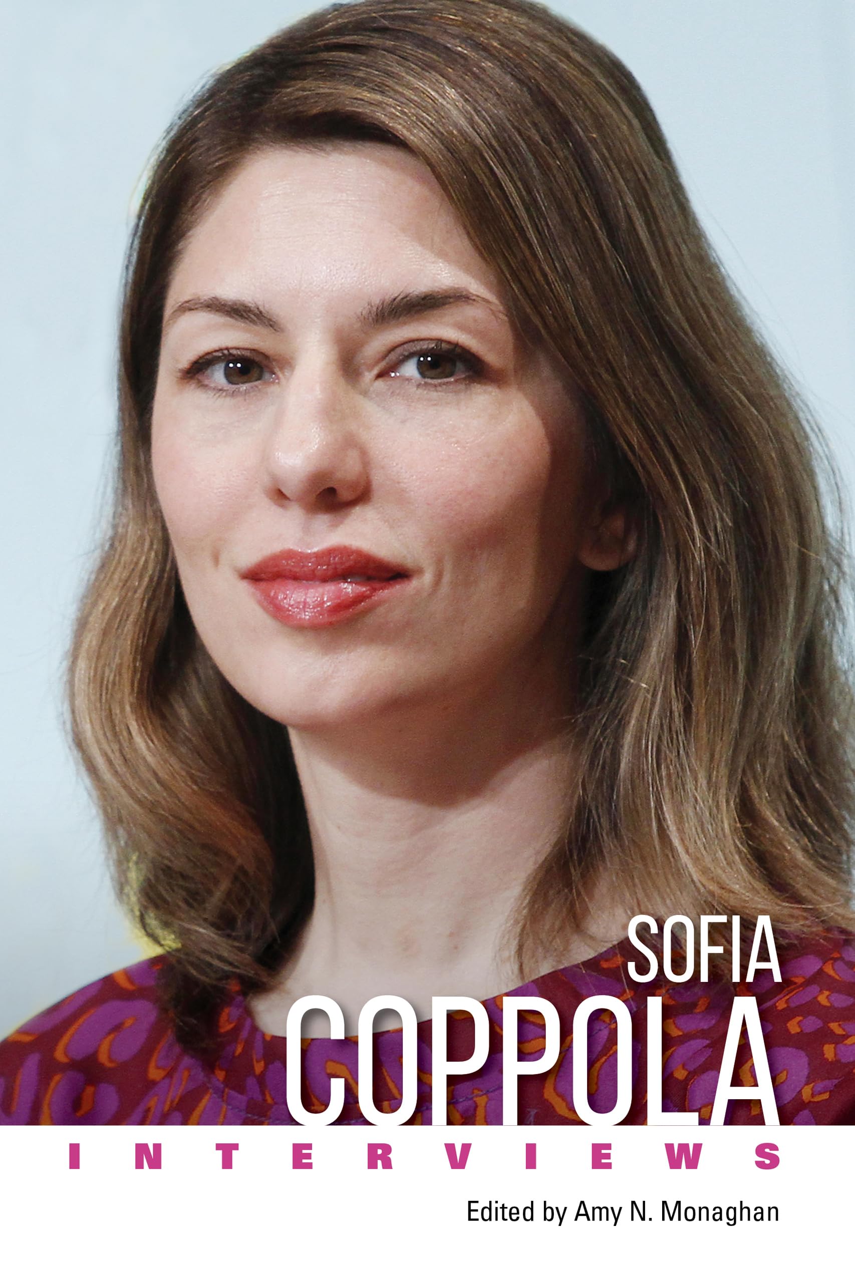 Sofia Coppola: Interviews (Conversations With Filmmakers Series),New