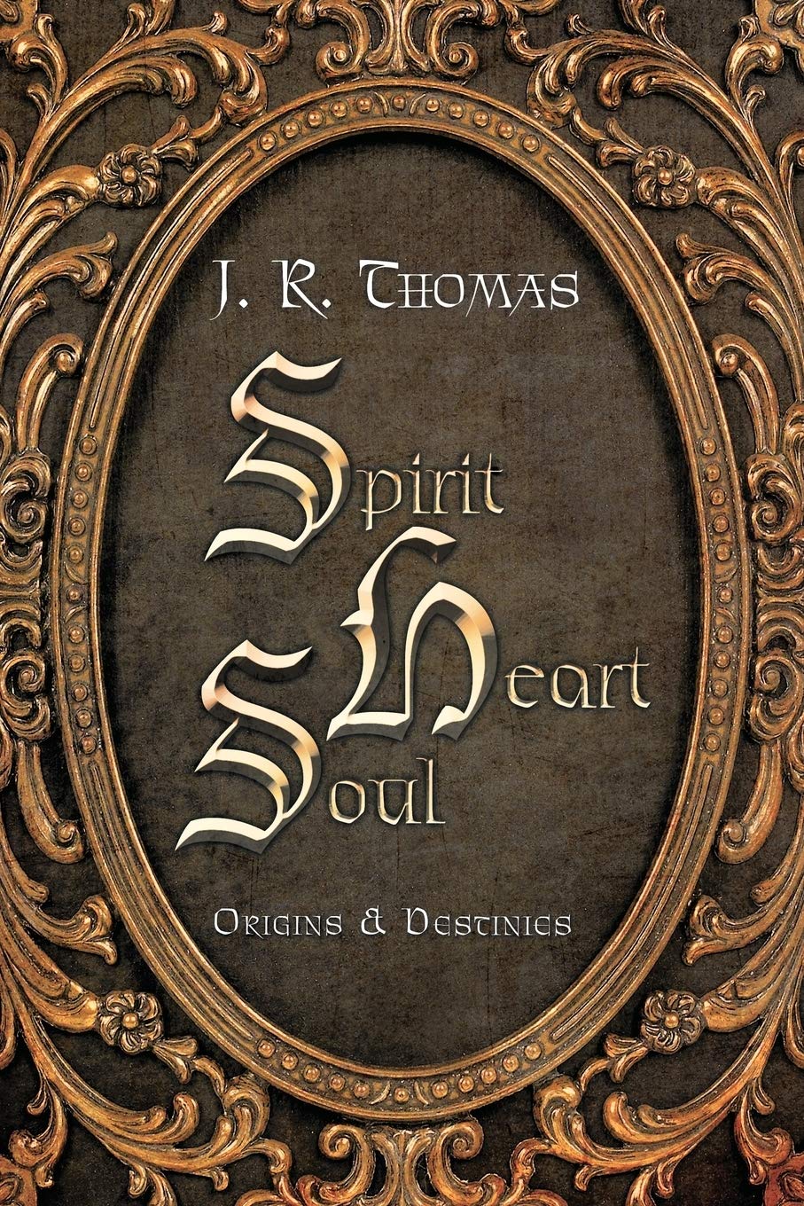 Spirit Heart Soul: Origins & Destinies,Used