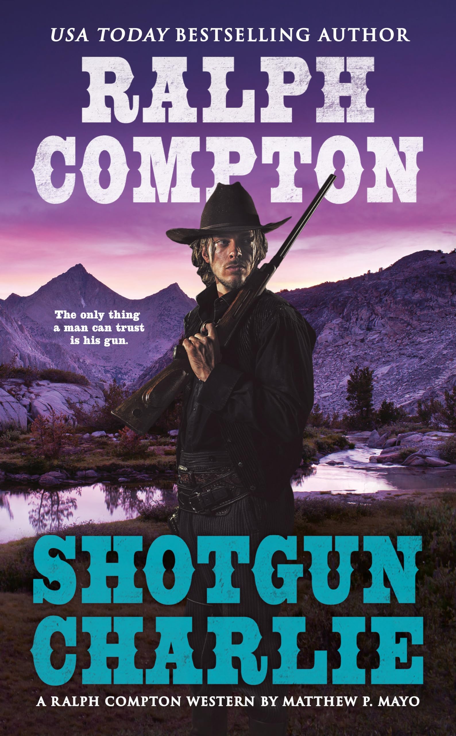 Ralph Compton Shotgun Charlie (A Ralph Compton Western),Used