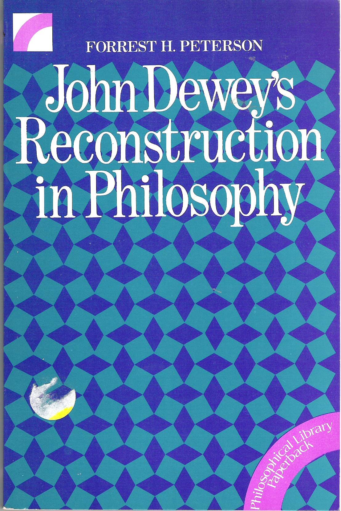 John Dewey's Reconstruction in Philosophy,Used