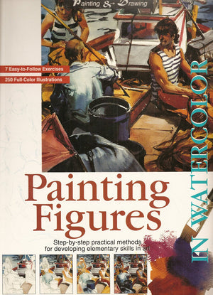 Painting Figures: In Watercolor (Easy Painting and Drawing.),Used