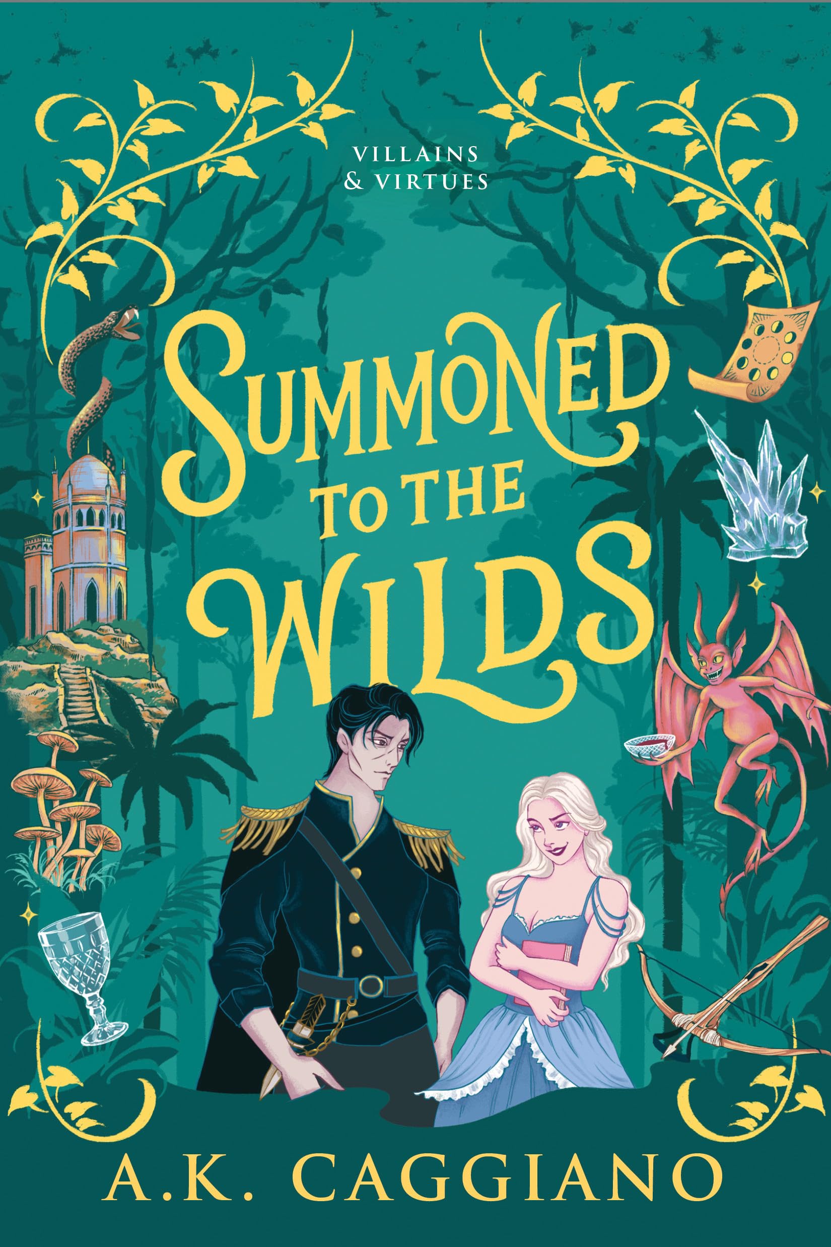 Summoned To The Wilds (Standard Edition) (Villains & Virtues, 2)