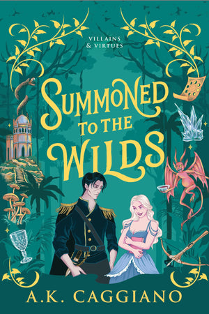 Summoned To The Wilds (Standard Edition) (Villains & Virtues, 2)