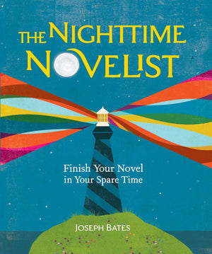The Nighttime Novelist: Finish Your Novel in Your Spare Time,Used
