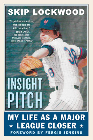Insight Pitch: My Life as a Major League Closer,Used