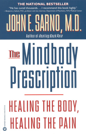 The Mindbody Prescription: Healing the Body, Healing the Pain,Used