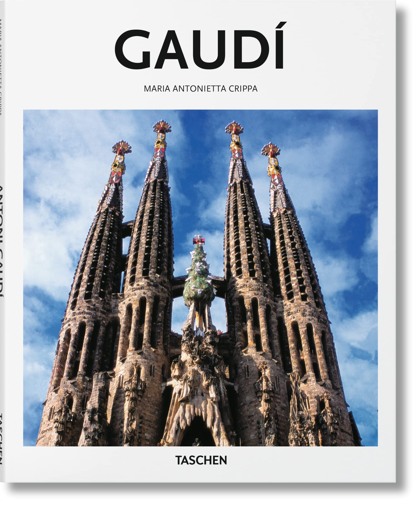 Antoni Gaud? 18521926: From Nature to Architecture,New