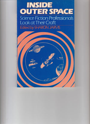 Inside Outer Space: Science Fiction Professionals Look at Their Craft,Used