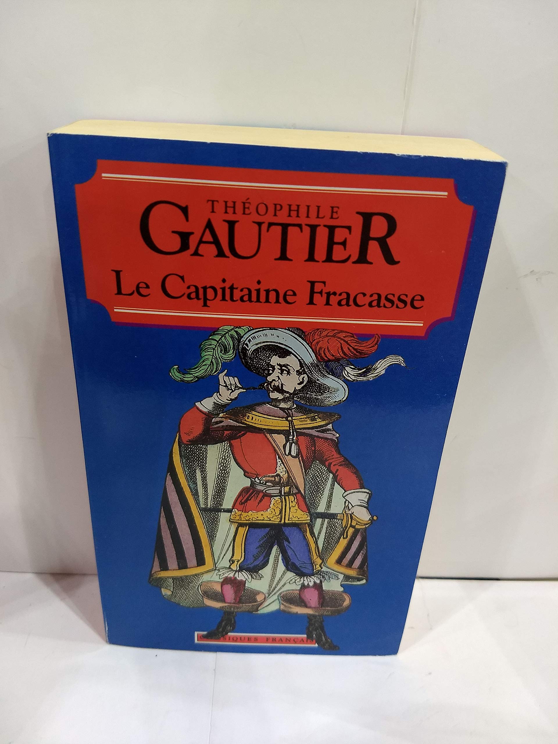 Le Capitaine Fracasse (World Classics) (French Edition),Used