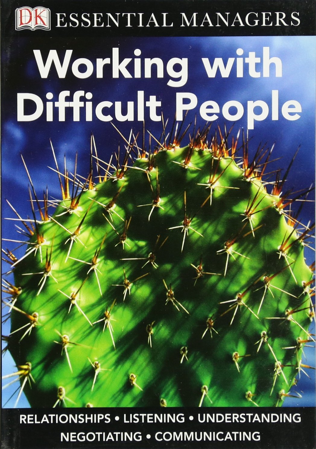 DK Essential Managers: Working with Difficult People,Used