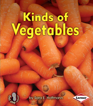 Kinds Of Vegetables (First Step Nonfiction  Kinds Of Plants),Used