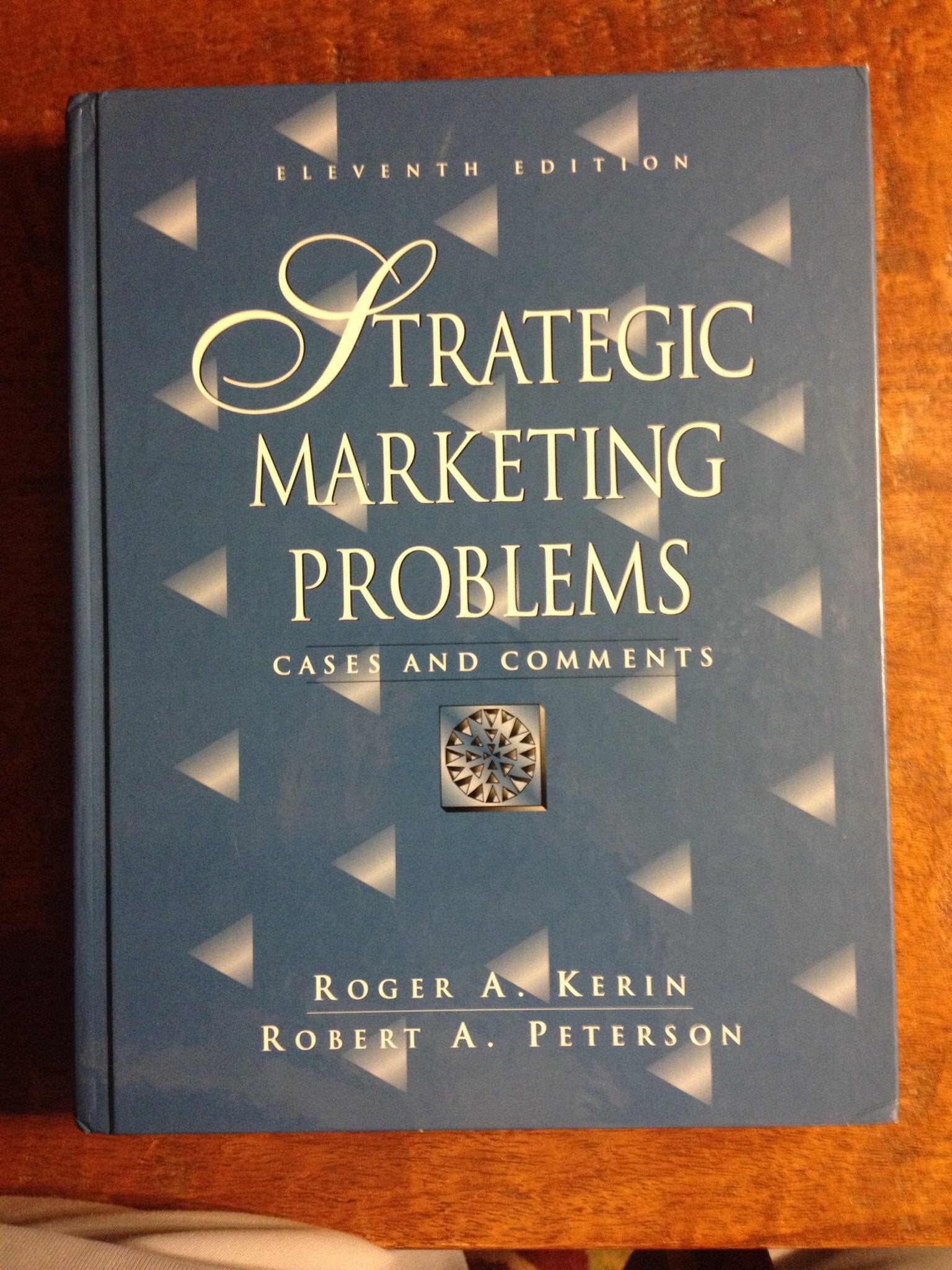 Strategic Marketing Problems: Cases And Comments,New