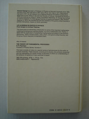 Lie Algebras in Particle Physics: From Isospin to Unified Theories (Frontiers in Physics, Vol. 54),Used