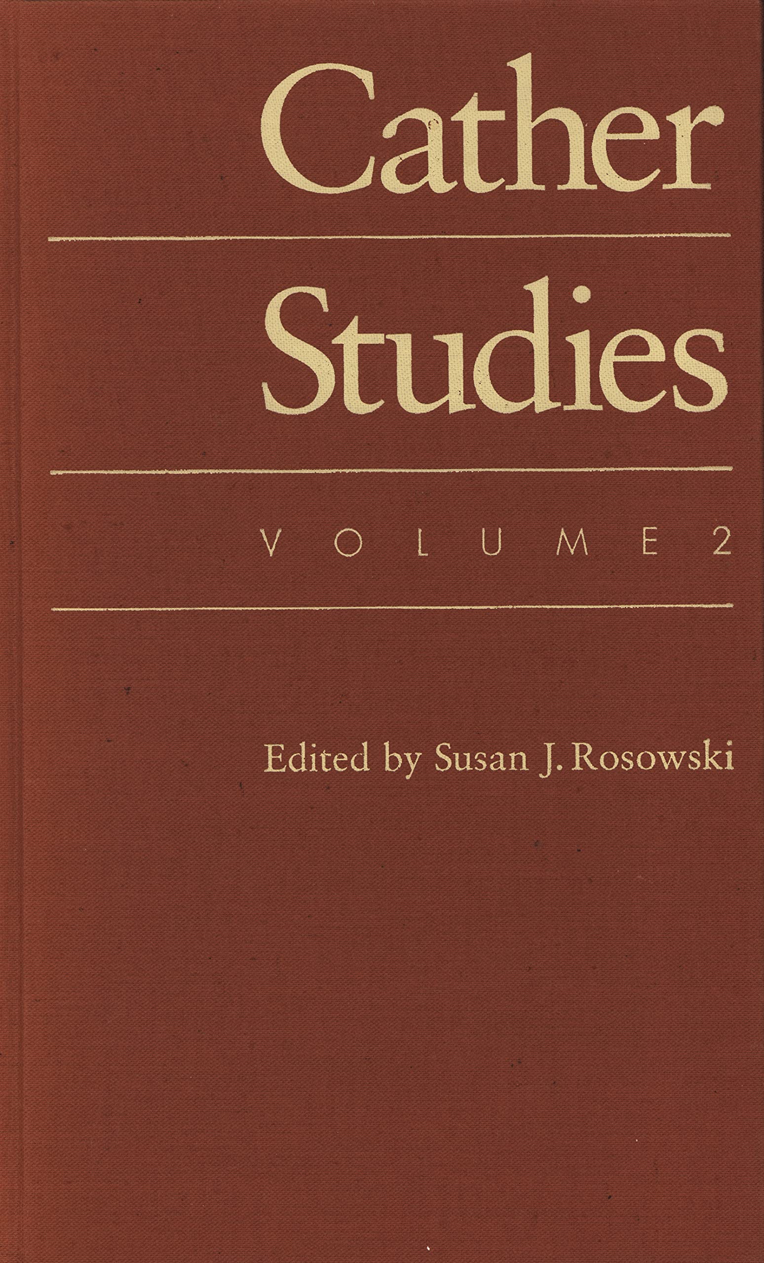 Cather Studies, Volume 2,Used