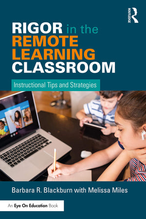 Rigor in the Remote Learning Classroom,Used