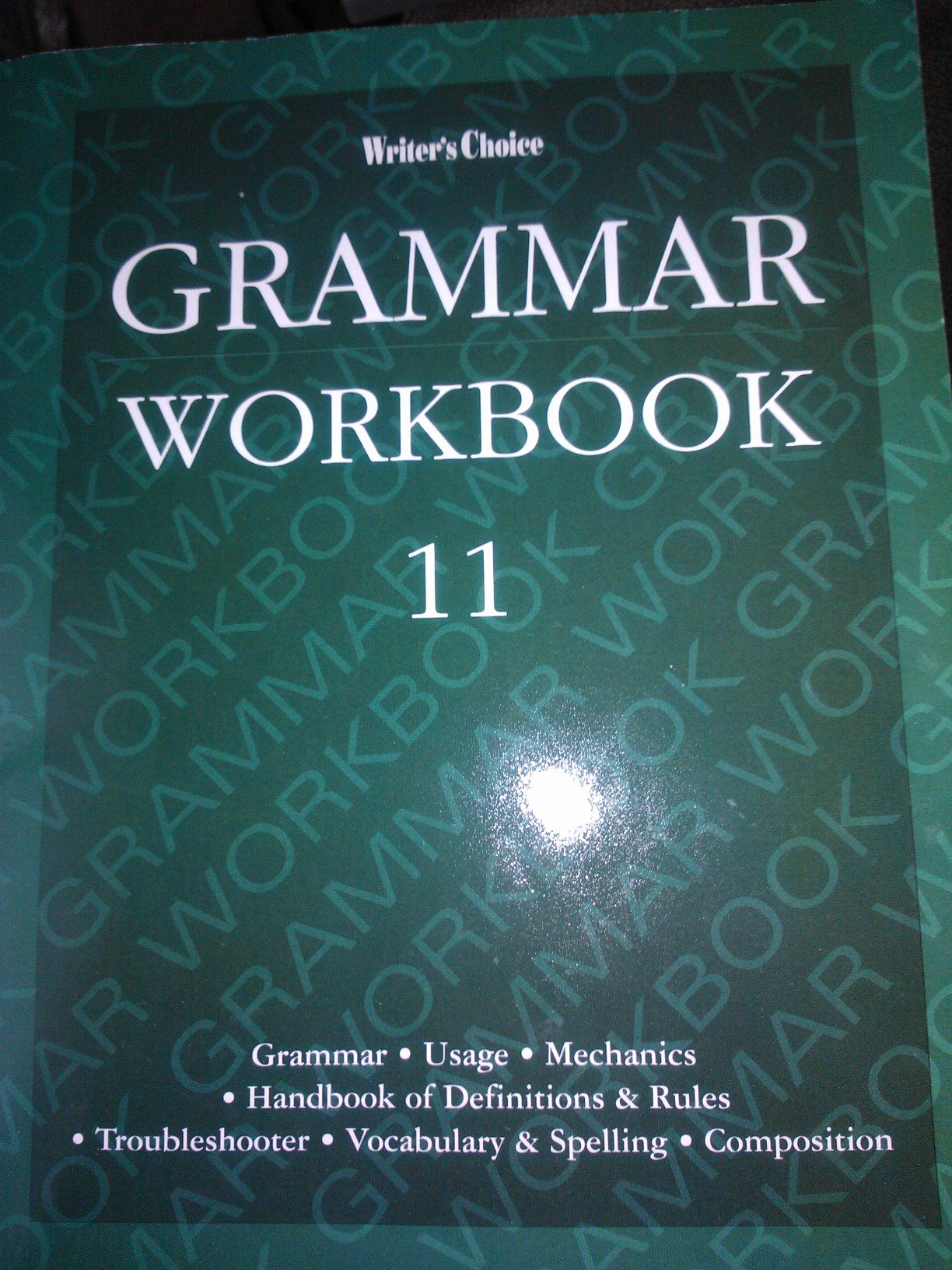 Writers Choice: Grammar Workbook 11,Used