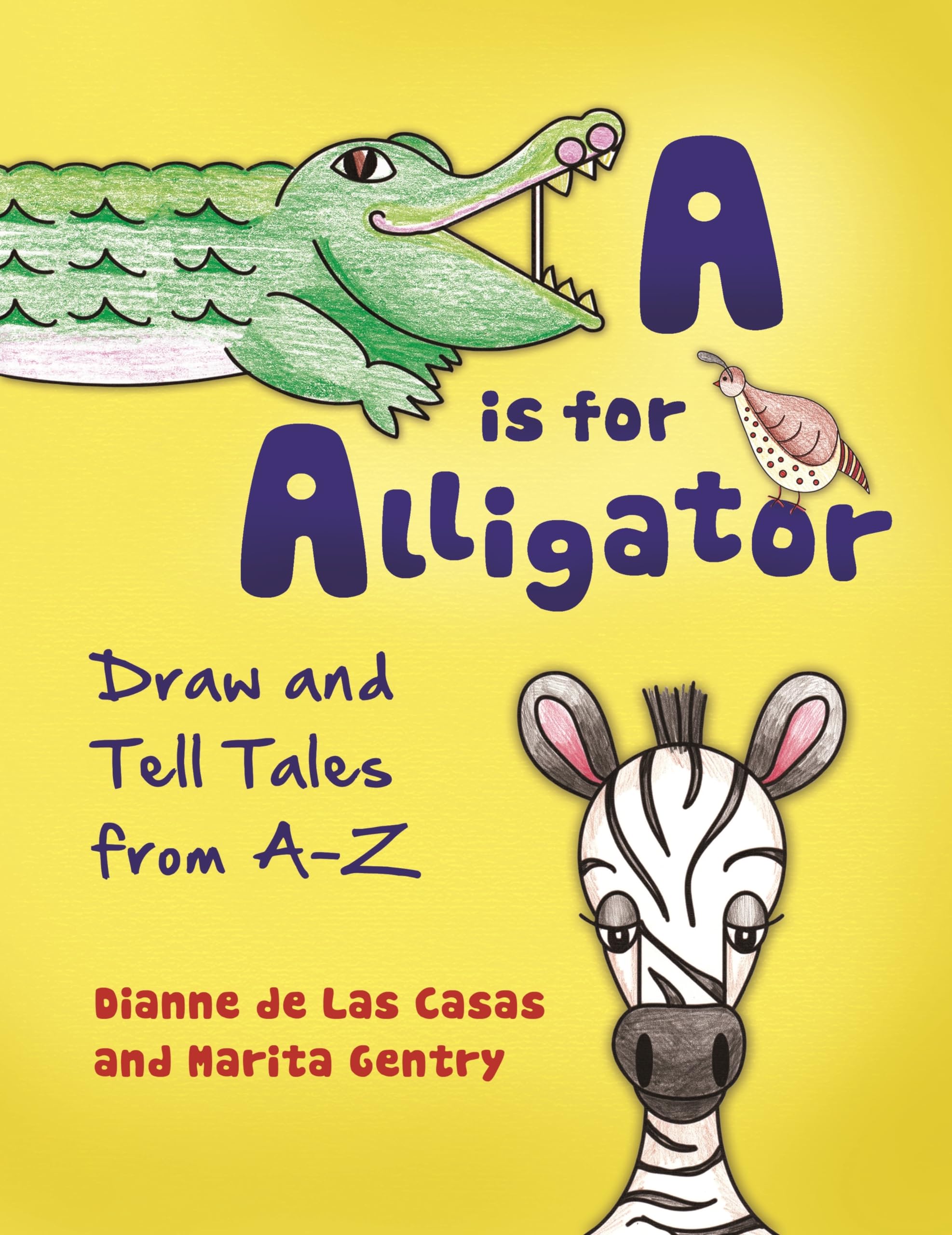 A is for Alligator: Draw and Tell Tales from AZ,Used