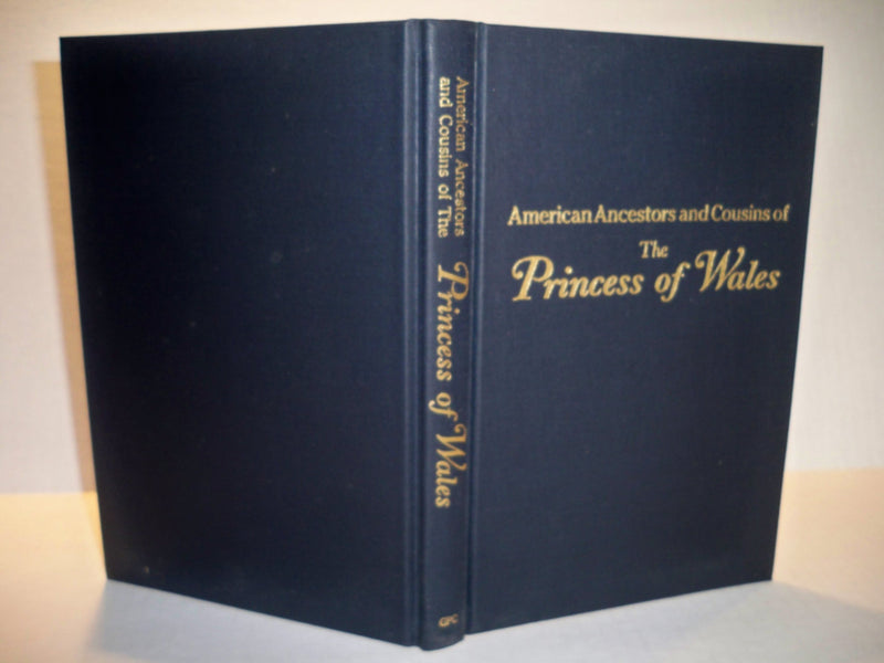 American Ancestors and Cousins of the Princess of Wales,New
