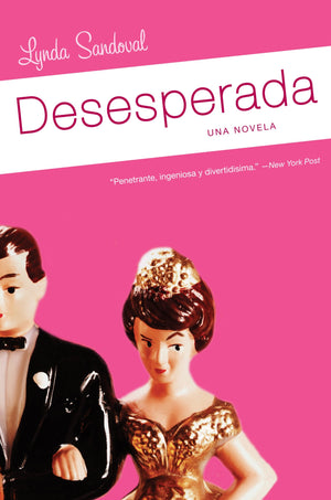 Desesperada: Una Novela (Spanish Edition),Used