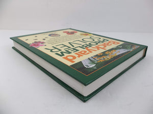 Jerry Bakers Backyard Problem Solver: 2,364 Simple Solutions For Super Soil, Great Grass, Amazing Annuals, Perfect Perennials, V,New