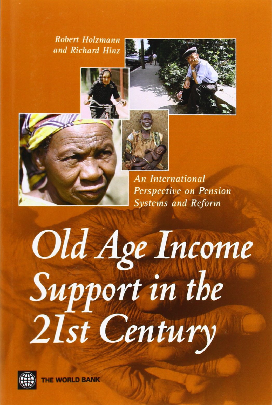 Oldage Income Support In The 21St Century: An International Perspective On Pension Systems And Reform (Trade And Development),Used