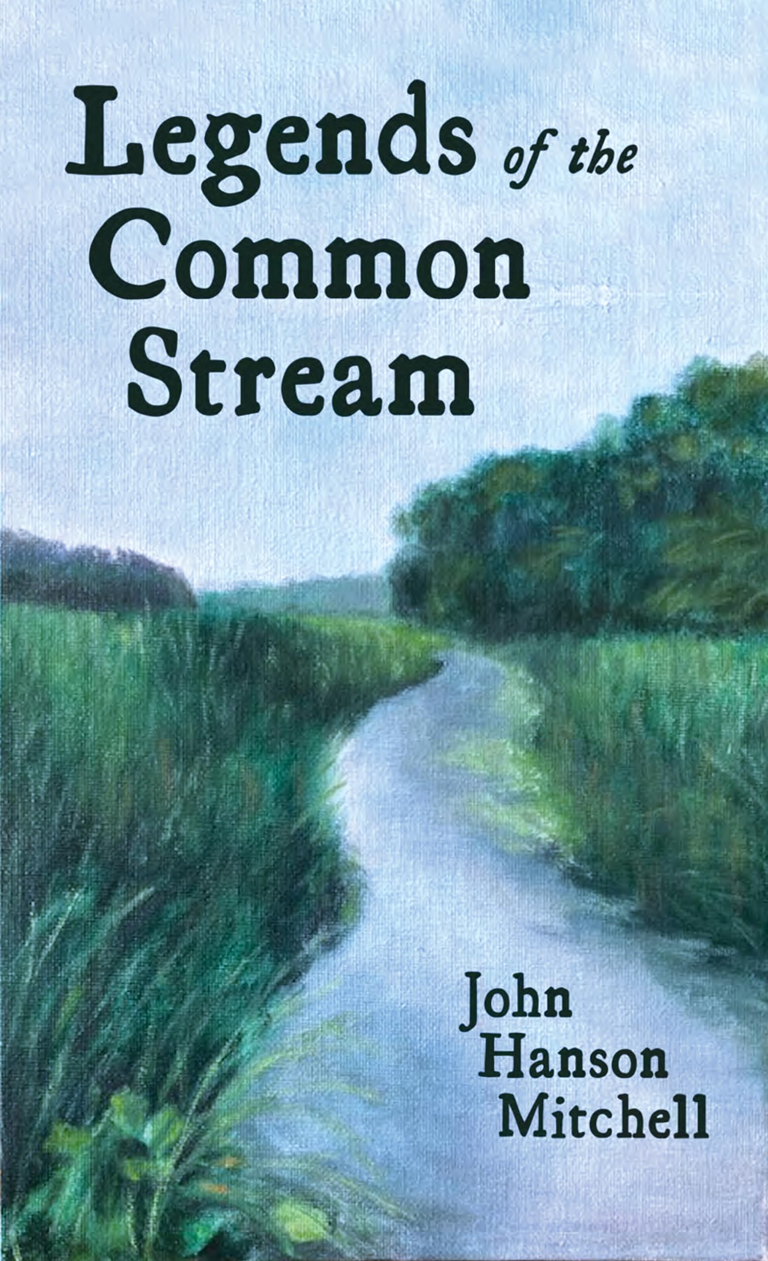Legends of the Common Stream,Used