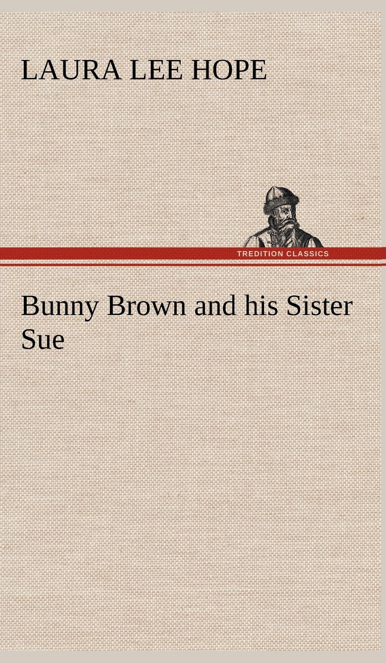 Bunny Brown and his Sister Sue,Used
