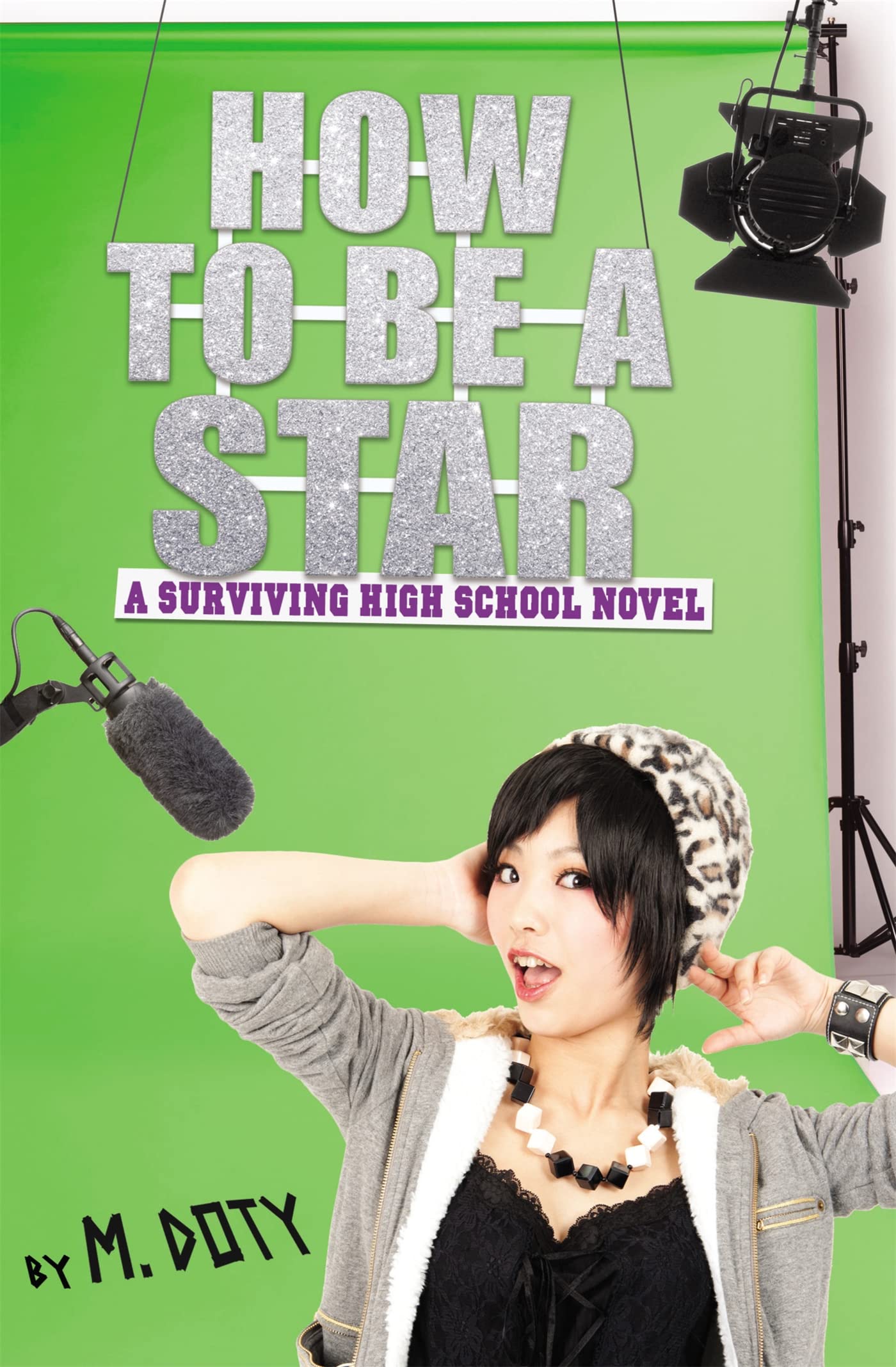How To Be A Star (Surviving High School, 2)