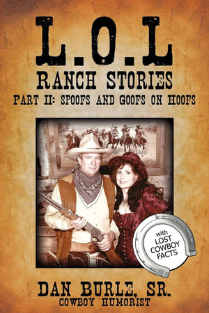 L. O. L Ranch Stories Part Ii: Spoofs And Goofs On Hoofs,Used