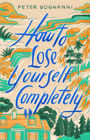 How To Lose Yourself Completely