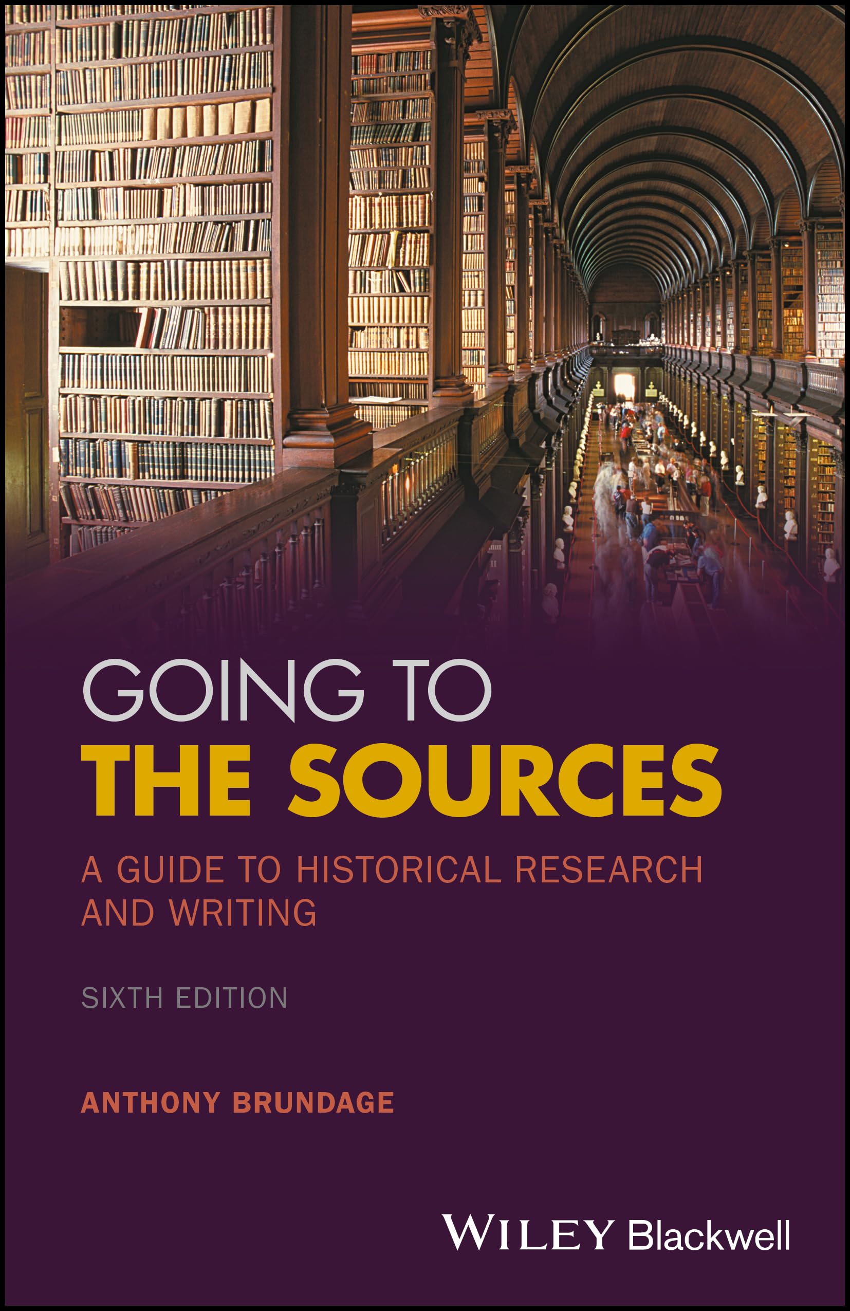 Going to the Sources: A Guide to Historical Research and Writing,Used