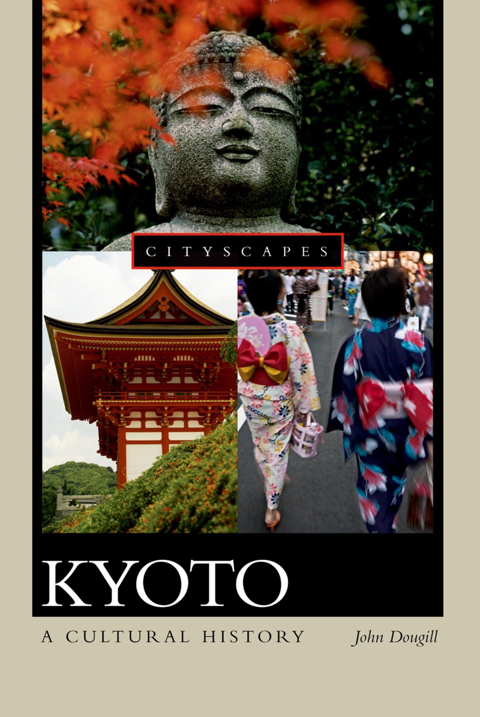 Kyoto: A Cultural History (Cityscapes),New
