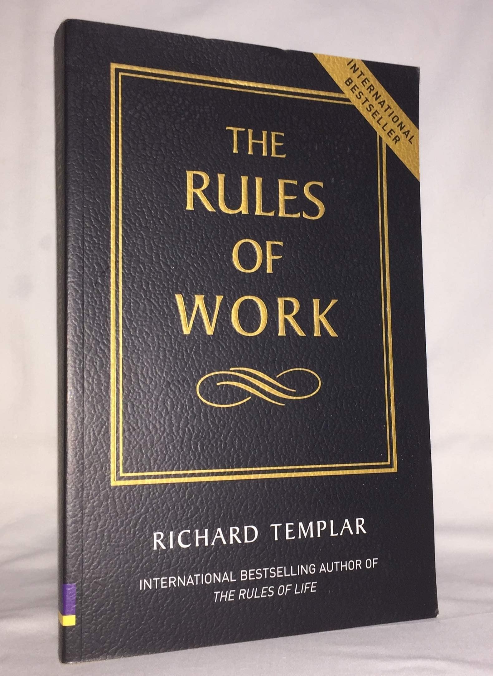 The Rules of Work: A Definitive Code for Personal Success,Used