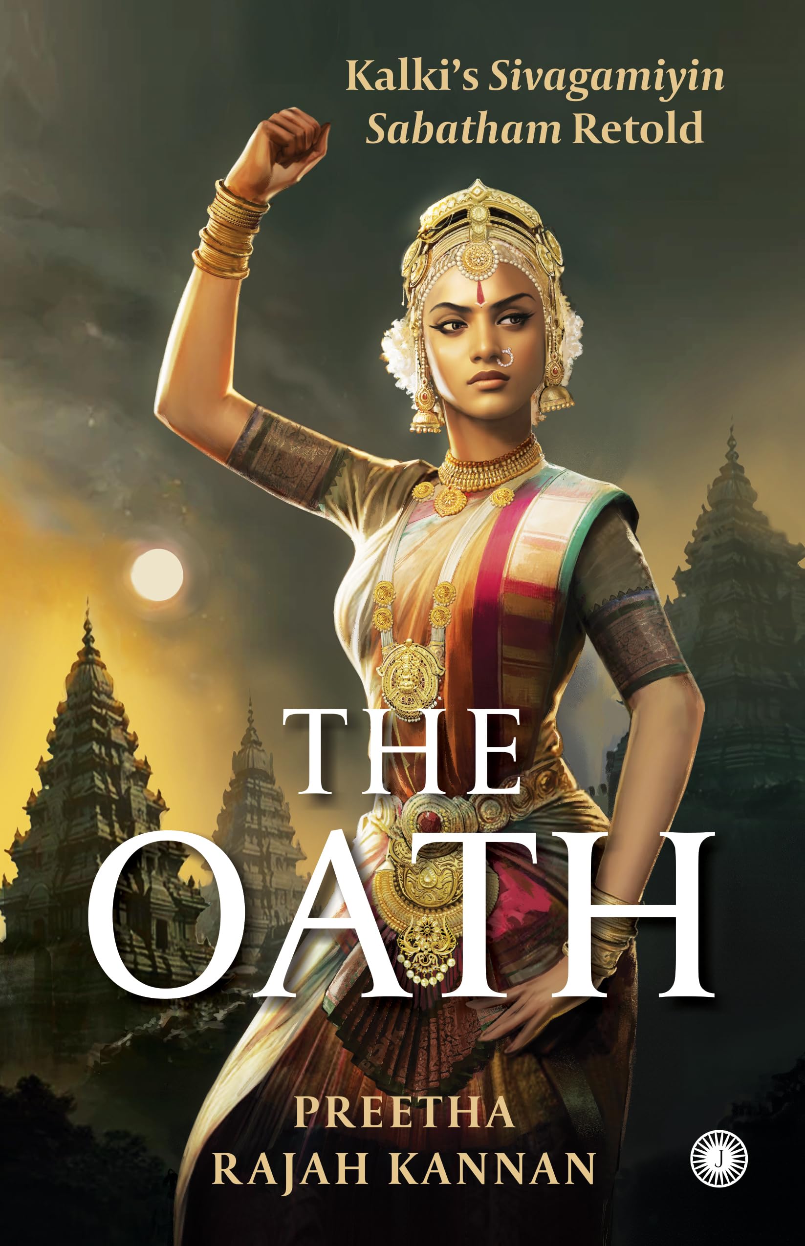 The Oath: Kalkis Sivagamiyin Sabatham Retold