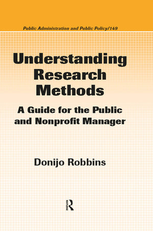 Understanding Research Methods (Public Administration and Public Policy),New