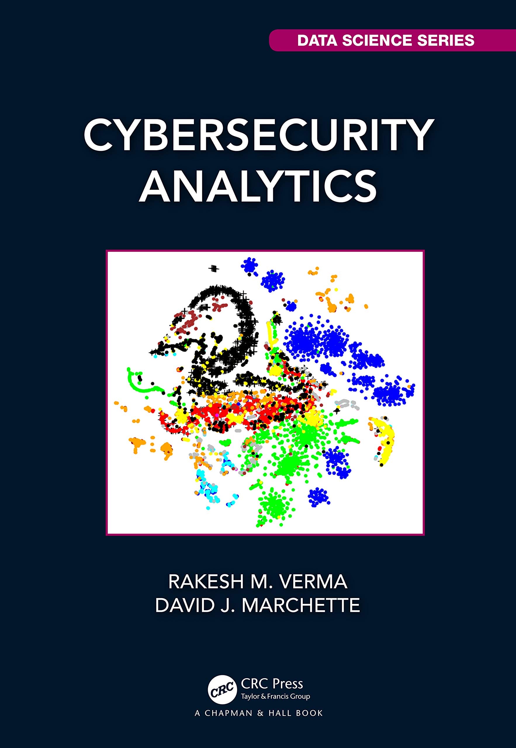 Cybersecurity Analytics (Chapman & Hall/CRC Data Science Series),Used