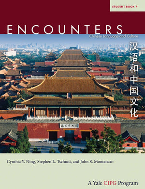 Encounters: Chinese Language and Culture, Student Book 4,Used