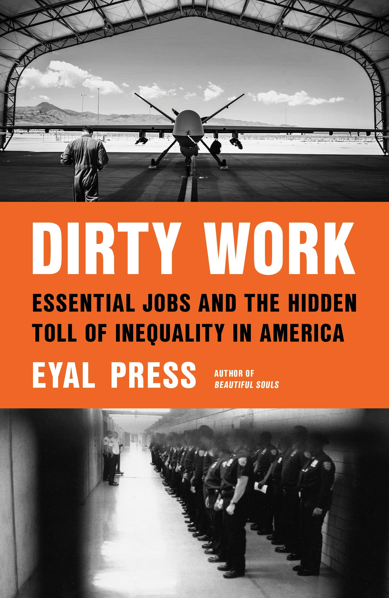 Dirty Work: Essential Jobs And The Hidden Toll Of Inequality In America,New