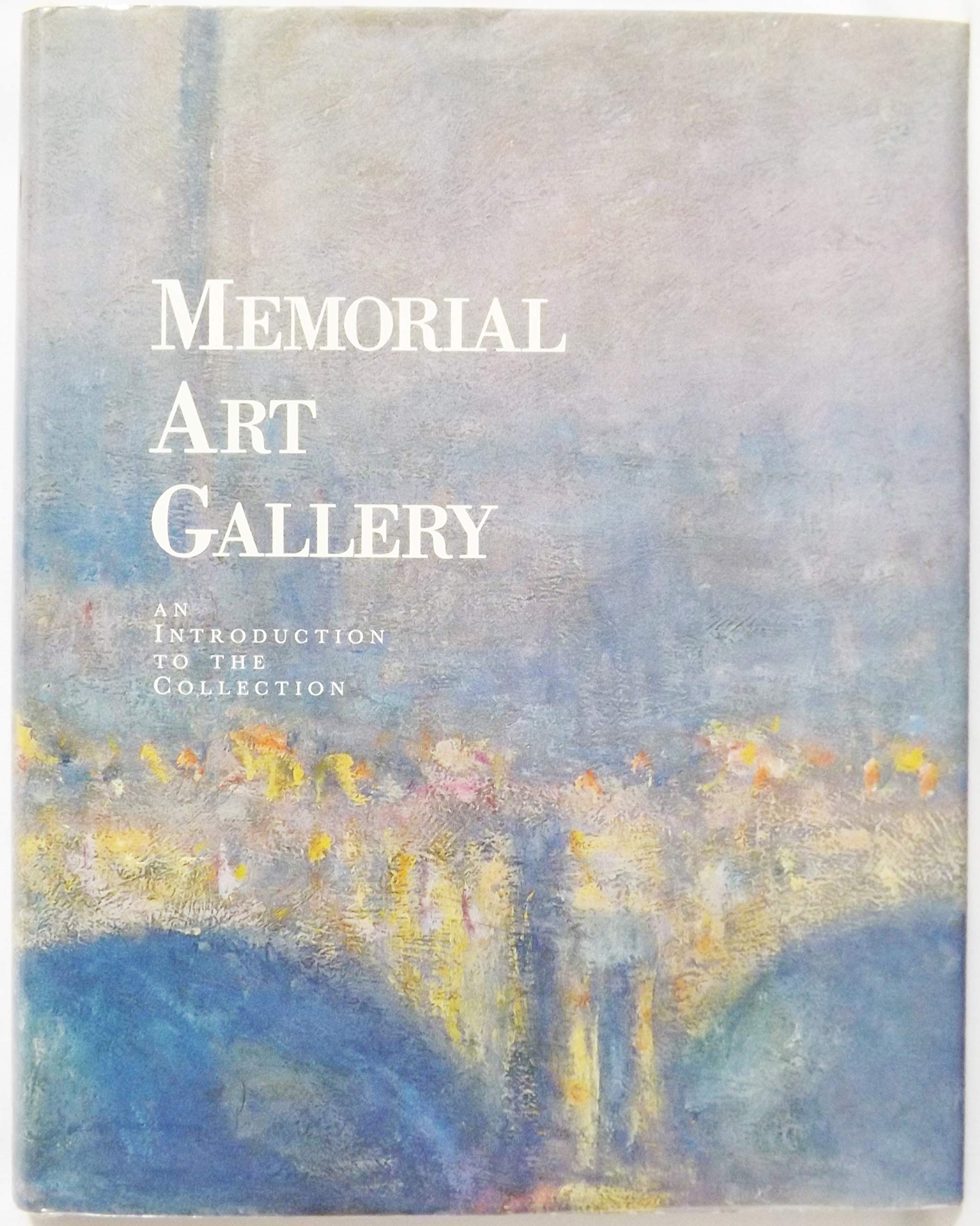 The Memorial Art Gallery: An Introduction To The Collection
