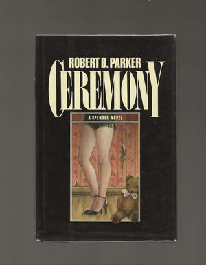 Ceremony: A Spenser Novel