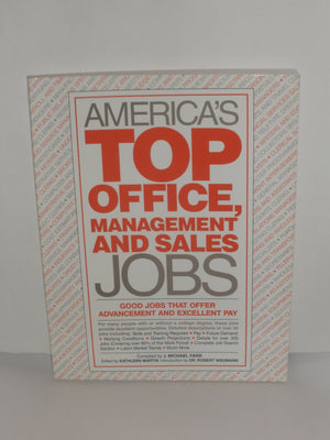 America's Top Office, Management, and Sales Jobs: Sales and Management Jobs (America's Top WhiteCollar Jobs),Used