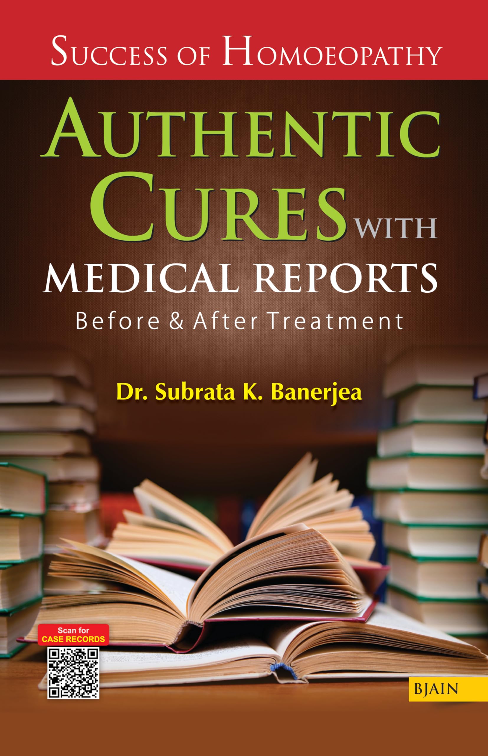 Success Of Homeopathy Authentic Cures With Medical Reports Before And After Treatment