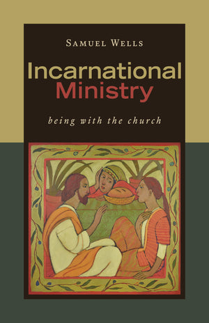 Incarnational Ministry: Being with the Church,Used