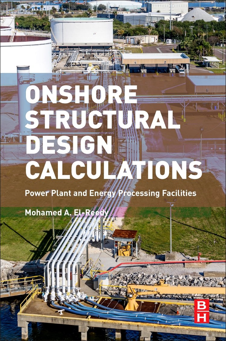 Onshore Structural Design Calculations: Power Plant and Energy Processing Facilities,Used
