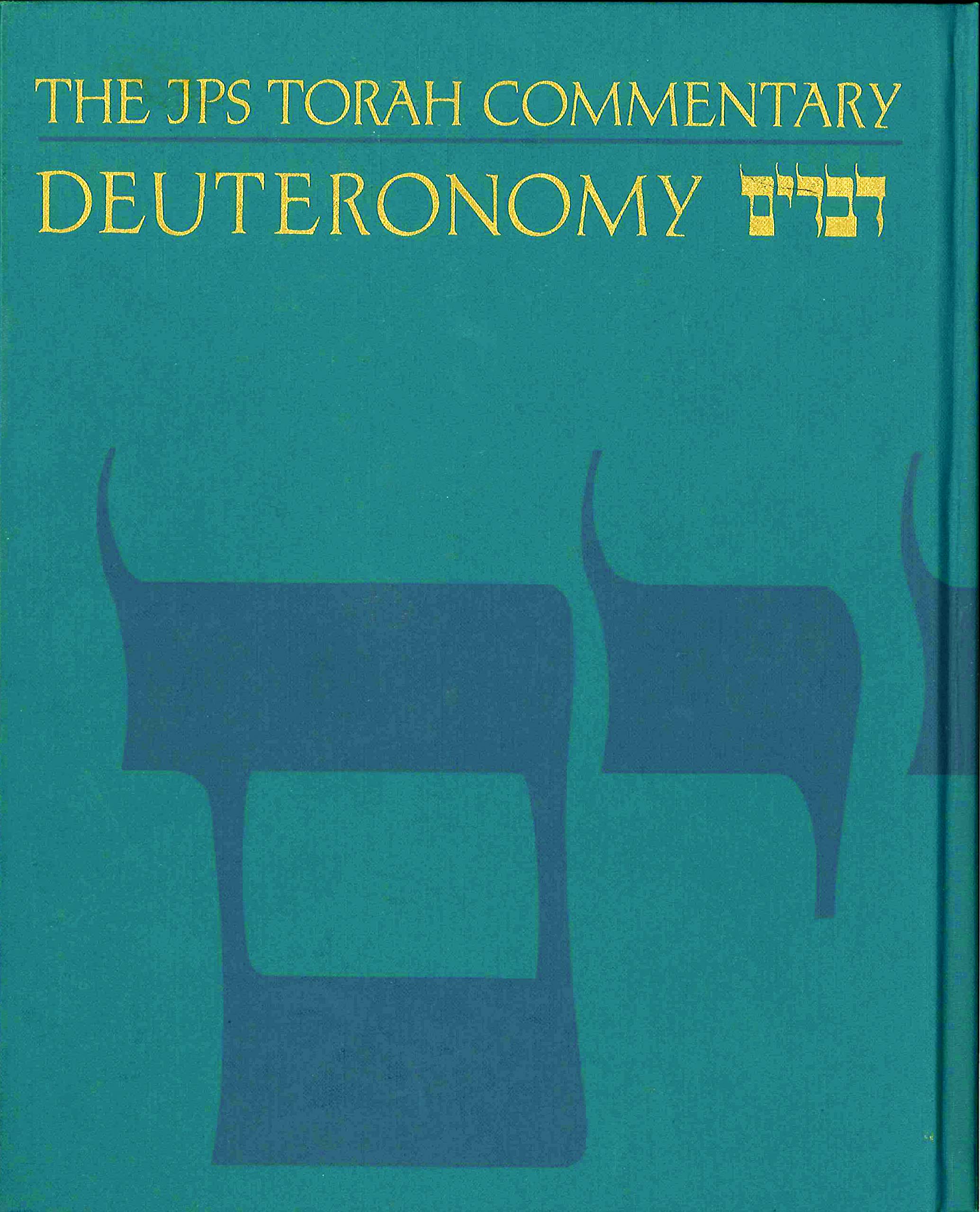 The JPS Torah Commentary: Deuteronomy,New