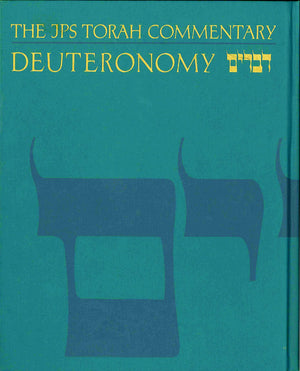 The JPS Torah Commentary: Deuteronomy,New